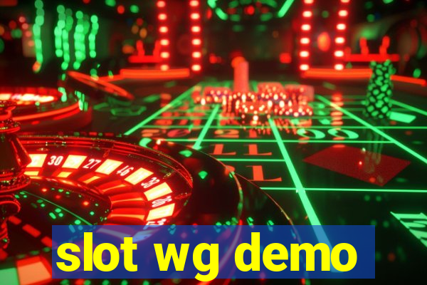 slot wg demo